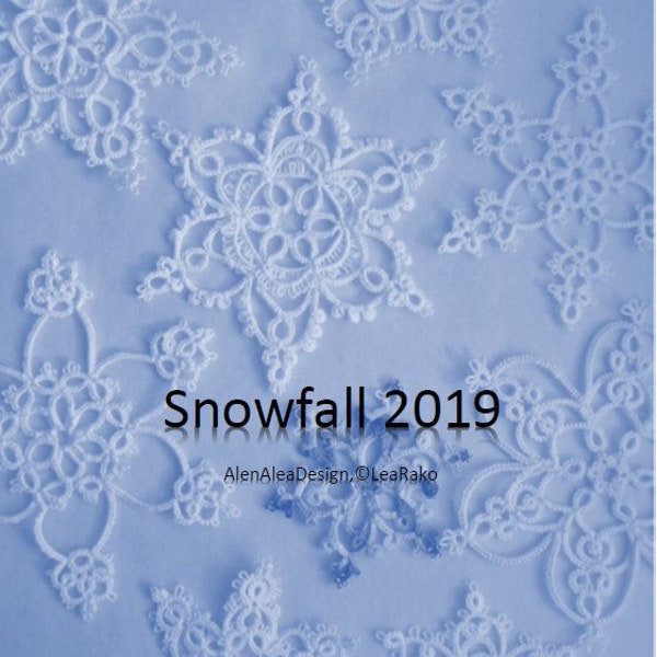 Tatted snowflake patterns, Christmas e-book, pdf digital instant download, pdf patterns, Snowfall 2019 AlenAleaDesign