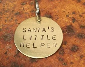 Santa's Little Helper dog tag - cat tag - keychain - funny, unique, cute hand-stamped - Christmas dog tag - pet tag - gift for dog