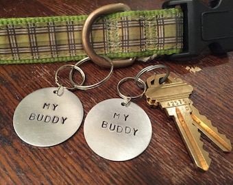 My Buddy dog/human set - dog tag & keychain - cute, custom, hand-stamped dog tag and keychain set - gift for dog owner - gift for dog dad