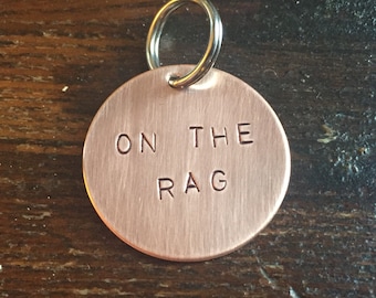 On the Rag dog tag - cat tag - keychain - cute, funny, unique, hand-stamped pet tag - gift for dog - gift for cat - aluminum, brass, copper