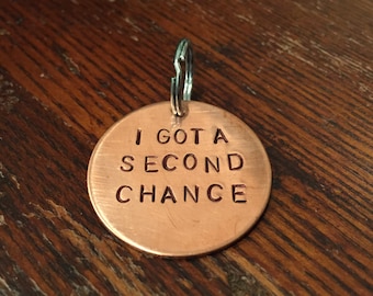 Second Chance Rescue Dog Tag - Hand-Stamped Aluminum, Brass, or Copper