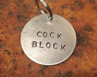 Cock Block dog tag - cat tag - keychain - cute, funny, unique, hand-stamped pet tag - gift for dog - gift for cat - aluminum, brass, copper