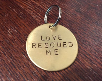 Love Rescued Me Pet Tag - Hand-Stamped Dog or Cat ID
