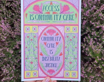 PRE-ORDER Access is Community Care, Community Care is Disability Justice Stained Glass A5 Art Print