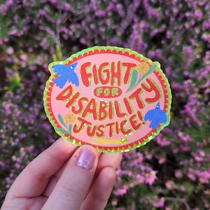 Fight For Disability Justice vinyl sticker