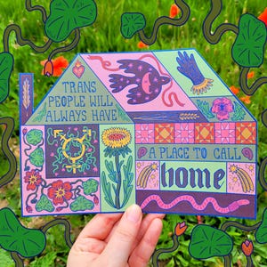 Las personas trans siempre tendrán un hogar. Troquelado, impresión en tamaño A5.