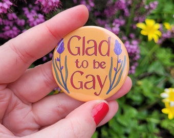 Glad to be Gay Pin Badge