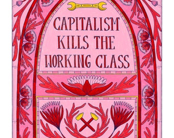 PRE-ORDER Capitalism Kills the Working Class Stained Glass A5 Art Print