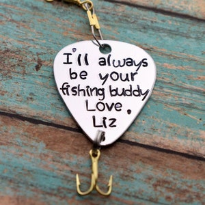 Personalized Handmade Stamped Fishing Lure - I'll Always Be Your Fishing Buddy - Father's Day*Fisherman*Personalized Lure*Father - Son Gift"