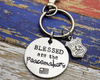 Blessed are The Peacemakers - Hand Stamped Keychain - Police Officer Keychain - Back The Blue - Law Enforcement Gift