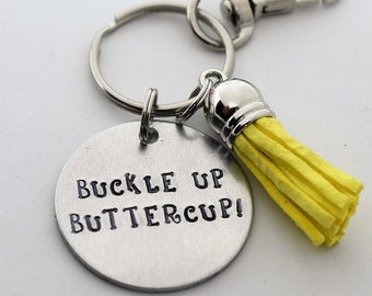 Buckle Up Buttercup Hand Stamped Keychain With Tassel - New Driver Keychain - Safe Driver Keychain - Be Safe - First Time Driver