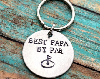 Best Papa By Par Hand Stamped Golf Keychain - Father's Day Gift - Golf Gift - Birthday Gift for Him - Grandfather Gift - Grandpa Gift