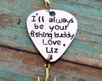 Personalized Handmade Stamped Fishing Lure I'll Always Be Your