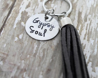 Gypsy Soul Hand Stamped Keychain with Tassel *Inspirational*Tassel Keychain*Daily Mantra*Best Friend Gift*