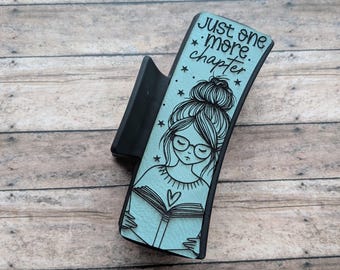 Leather Claw Clip-Laser Engraved-Just One More Chapter Hair Clip-Bookworm Hair Clip-Bookworm Gift-Book Lover Gift-Book Themed Gift-Hair Clip
