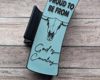 Leather Claw Clip-Laser Engraved-Proud to Be From God's Country-Hair Clip-Cowgirl-Country Girl-Hair Claw Clip-Country Girl Hair Clip