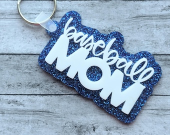 Baseball Mom Keychain - Baseball Mom Acrylic Keychain - Glitter Baseball Mom Keychain - Baseball Team Mom Gift - Baseball Themed Gift