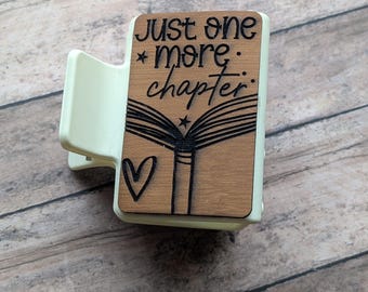 Just One More Chapter Leather Engraved Hair Claw Clip-Bookworm Gift-Book Themed Gift-Book Themed Hair Clip-Book Club Gift-Bookworm Gift-Book