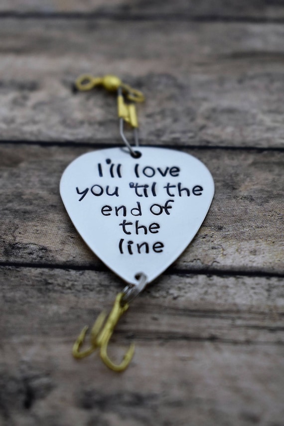 Handmade Stamped Fishing Lure - "i'll Love You 'til the End of the Line" -  Father's Day*fisherman*personalized Lure*anniversary* - Etsy Canada