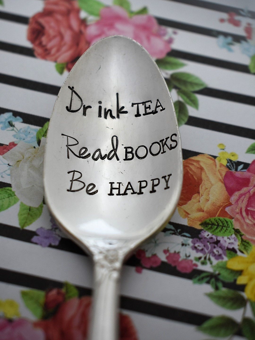 hand stamped tea spoon DRINK TEA READ BOOKS BE HAPPY