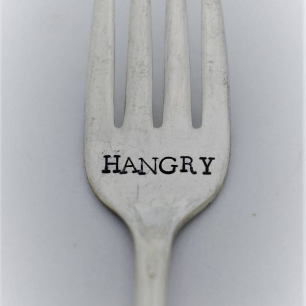 Hangry Hand Stamped Vintage Fork -"Hangry"  *Unique Gift**Personalized Gift*Vintage*Silver Fork*Funny Gift*Stamped Fork*Funny Gift*