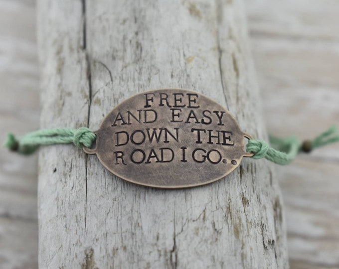 Hand Stamped Brass "Free And Easy Down The Road I Go"-Adjustable Hemp Cord Bracelet*Dierks Bentley Lyrics**Country Music*Country Music Fan
