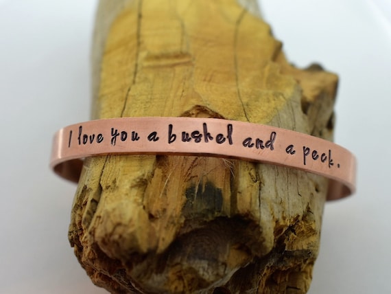 I Love You A Bushel and A Peck Hand Stamped Cuff Bracelet* Mother