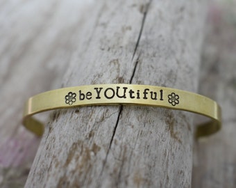 beYOUtiful  Hand Stamped Cuff Bracelet - Inspirational Jewelry - Encouragement Jewelry - Mantra Jewelry - Gift for Her - Gift for Friend