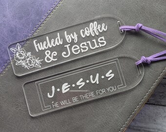 Bible Bookmark - Fueled by Coffee and Jesus - Jesus Bookmark - Christian Gift - Christian Bookmark - Faith Based Gift - Acrylic Bookmark