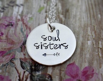 Soul Sisters -Hand Stamped Soul Sisters Necklace- Sterling Silver *Best Friends Jewelry*Soul Sister*Friend*Sisters*Best Friend Gift*Arrow*