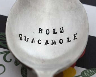 Holy Guacamole Vintage Hand Stamped Spoon - Guacamole Spoon - Guacamole Server - Mexican Food - Taco Tuesday - Funny Spoon - Funny Gift