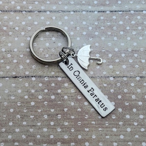 In Omnia Paratus Hand Stamped Keychain - Ready for Anything - Pop Culture - Best Friend Gift- Umbrella Keychain
