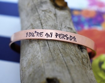 You're My Person Hand Stamped Cuff Bracelet *Best Friend Gift*Mother's Day*Friendship Bracelet*Besties*BFFs*