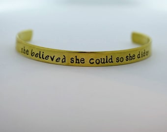 She Believed She Could So She Did Hand Stamped Cuff Bracelet *Inpirational Quote**Inspirational Jewelry*Gift for Her*Graduation Gift*