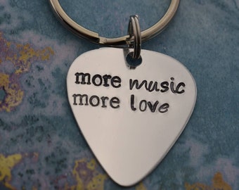 Hand stamped Guitar Pick Keychain - More Music More Love - Music Gift - Music Teacher - Musician