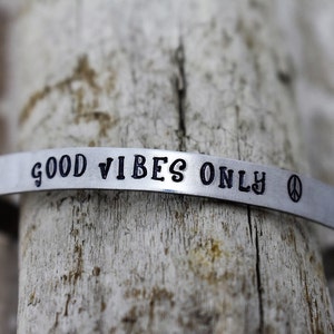 Good Vibes Only Hand Stamped Cuff Bracelet - Mantra Bracelet - Good Vibes Jewelry - Bohemian Jewelry - Yoga - Positive Jewelry