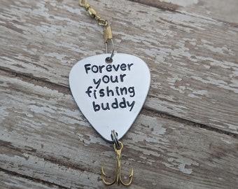Handmade Stamped Fishing Lure - "Forever Your Fishing Buddy" - Father's Day*Fisherman*Personalized Lure*Father - Son Gift"