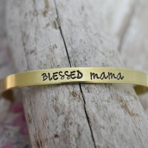 Blessed Mama Hand Stamped Cuff Bracelet - Mother&#39;s Day - Gift for Mom - Gift for Her - Gift for Wife- Mom - Mom Jewelry - Mom Bracelet