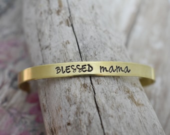 Blessed Mama Hand Stamped Cuff Bracelet - Mother's Day - Gift for Mom - Gift for Her - Gift for Wife- Mom - Mom Jewelry - Mom Bracelet