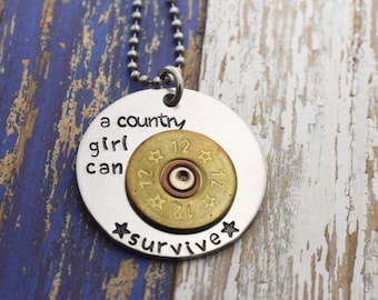 A Country Girl Can Survive Hand Stamped Necklace with Winchester Bullet Slice *Country Jewelry**Country Life*Southern Girl*