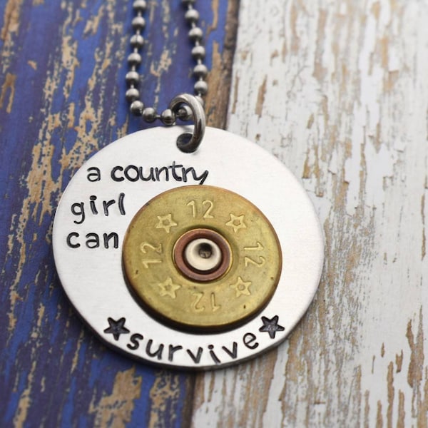 A Country Girl Can Survive Hand Stamped Necklace with Winchester Bullet Slice *Country Jewelry**Country Life*Southern Girl*