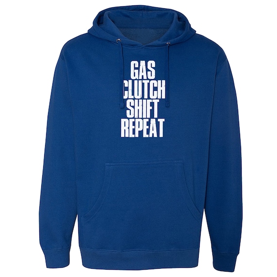 Gas Clutch Shift Repeat Hoodie Adult S to 3XL Unisex Fit