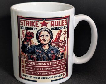 Union Strike Rules Mug United Social Justice Gift Socialism Activist Coffee Cup, Equality Campaigner Labour Green Party Your Party
