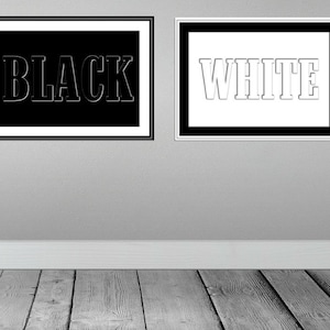 Digital download, instant download, printable art, Black White, art Print, Word Black, Word White, Poster, Wall art, Typographic Print, B&W