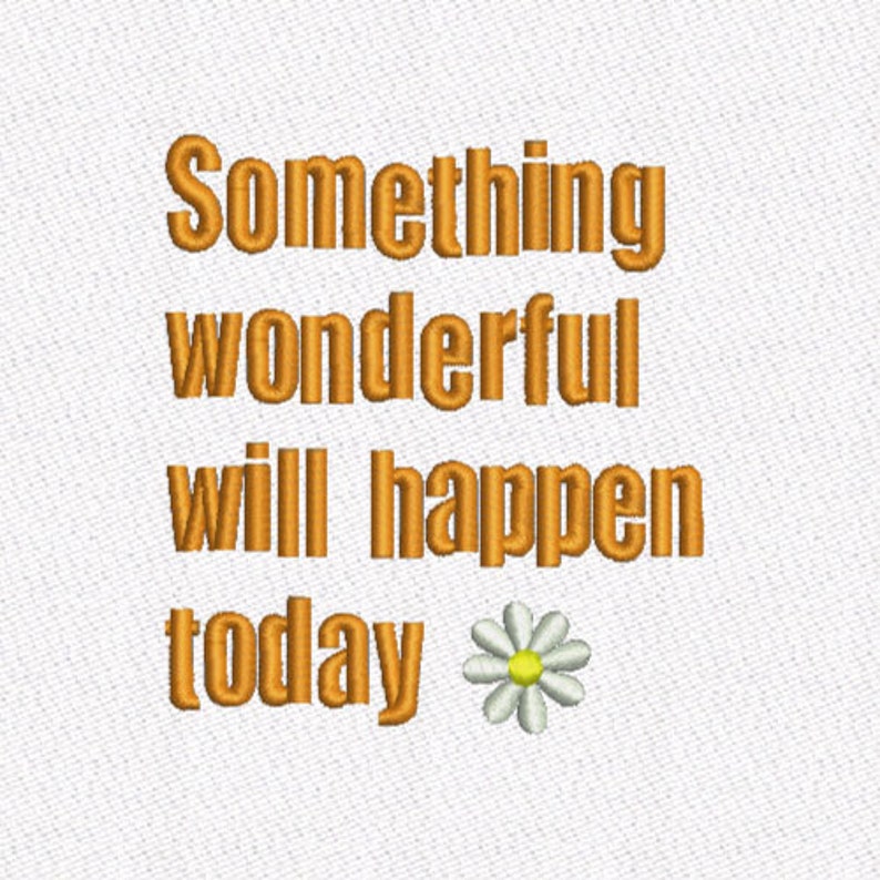 Saying Something Wonderful Will Happen Today Machine Etsy
