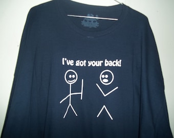 I've Got Your Back Stick Figure T-Shirt: Humor Graphic Tee