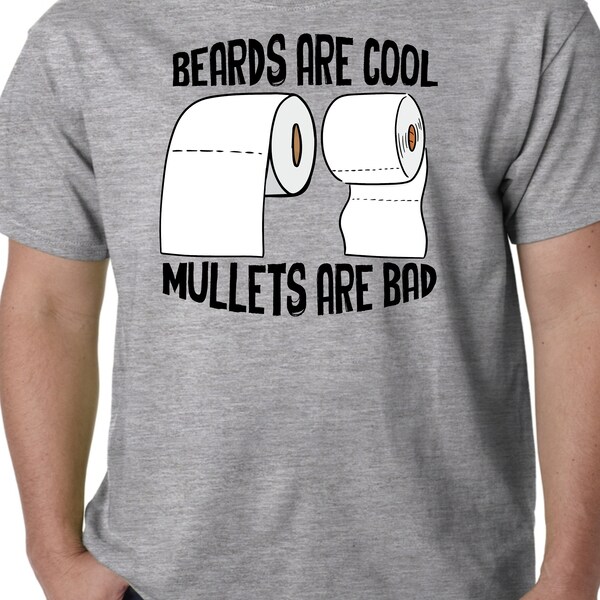 Toilet Paper Beards Are Cool Mullets Are Bad Etsy