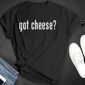 National Cheese Day Food Funny Humor Premium Short Sleeve Unisex T-shirt Tee Shirt Small - 3XL Free Shipping