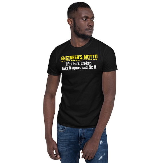 Engineer Humor T-Shirt: "If It Isn't Broken, Fix It" - Unisex Cotton Tee