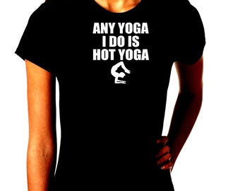 Hot Yoga T-Shirt: Funny Exercise Pose, Unisex Cotton Tee